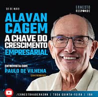 Alavancagem - A Chave do Crescimento Empresarial, entrevista com Paulo de Vilhena_img